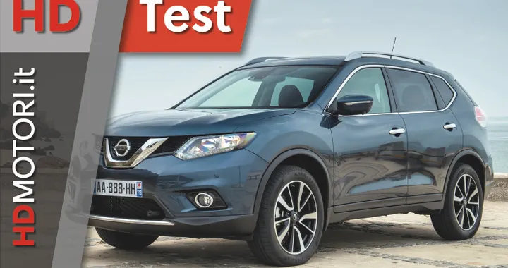 Nissan X-Trail 2016, crossover con qualcosa in più | HDtest
