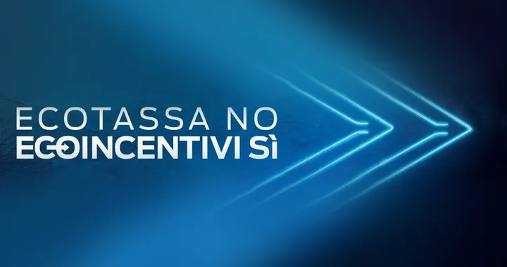 Ford contrasta l'Ecotassa con gli Ecoincentivi fino a 7.500 euro